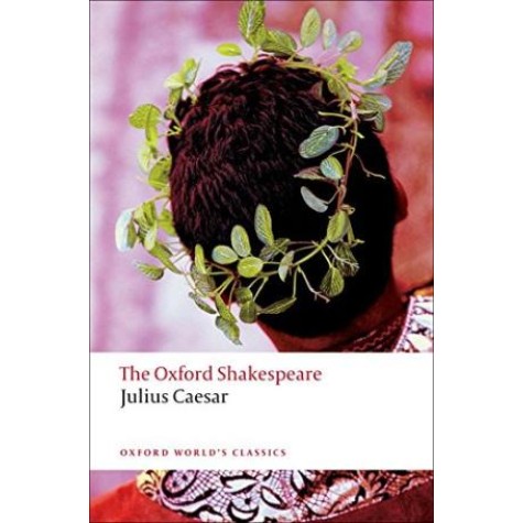 SHAKESPEARE: JULIUS CEASER OWC: PB by WILLIAM SHAKESPEARE, ARTHUR HUMPHREYS - 9780199536122