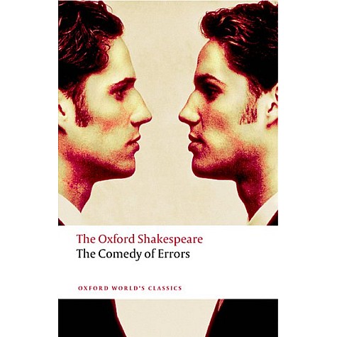 SHAKESPEARE: COMEDY OF ERRORS OWC: PB by WILLIAM SHAKESPEARE, CHARLES WHITWORTH - 9780199536146