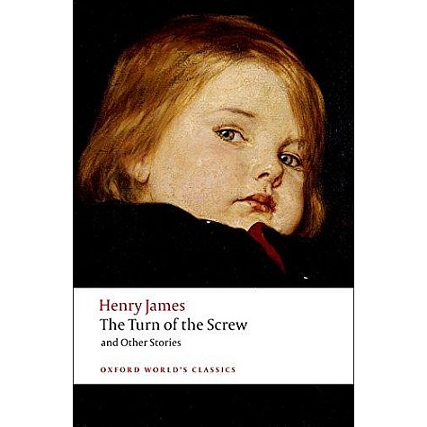TURN OF SCREW & OTH STORIES OWC: PB by HENRY JAMES, T. J. LUSTIG - 9780199536177