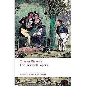 PICKWICK PAPERS REISSUE OWC: PB by CHARLES DICKENS, JAMES KINSLEY - 9780199536245