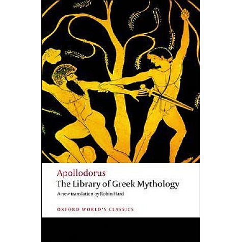LIBRARY OF GREEK MYTHOLOGY OWC PB by APOLLODORUS, ROBIN HARD - 9780199536320