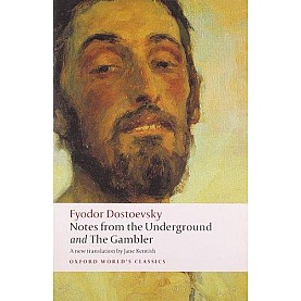 NOTES FROM UNDERGROUND,GAMBLER (OWC) by FYODOR DOSTOEVSKY, JANE KENTISH, MALCOLM JONE - 9780199536382