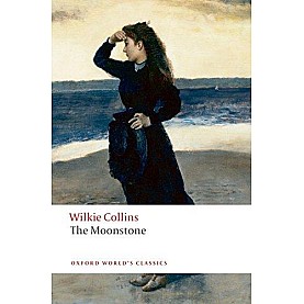 MOONSTONE N/E OWC: PB by WILKIE COLLINS, JOHN SUTHERLAND - 9780199536726
