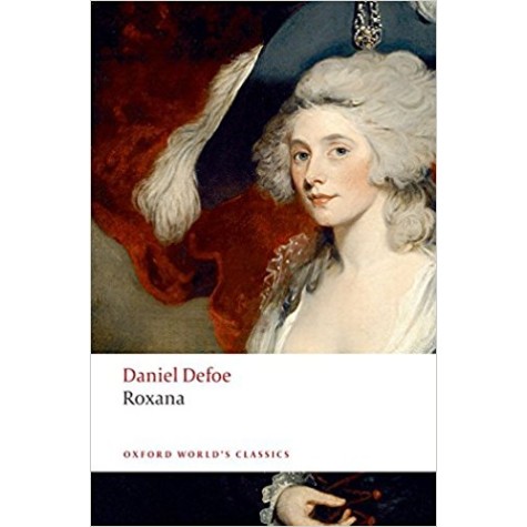 ROXANA NEW ED REISSUE OWC : PB by DANIEL DEFOE - 9780199536740