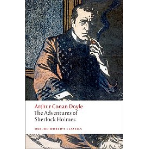 ADVENTURES OF SHERLOCK HOLMES OWC: PB by ARTHUR CONAN DOYLE, RICHARD LANCELYN GREEN - 9780199536955 ADVENTURES OF SHERLOCK HOLMES OWC: PB by ARTHUR CONAN DOYLE, RICHARD LANCELYN GREEN - 9780199536955