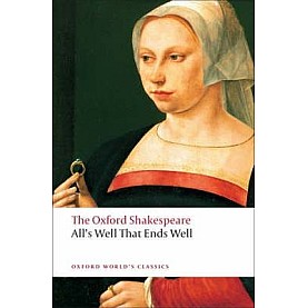 SHAKESPEARE: ALL'S WELL THAT ENDS WELL R by WILLIAM SHAKESPEARE, SUSAN SNYDER - 9780199537129 SHAKESPEARE: ALL'S WELL THAT ENDS WELL R by WILLIAM SHAKESPEARE, SUSAN SNYDER - 9780199537129