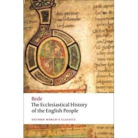 ECCLESIASTICAL HISTORY OF ENGLISH PEOPLE by BEDE, BERTRAM COLGRAVE, JUDITH MCCLURE, ROGER COLLINS - 9780199537235 ECCLESIASTICAL HISTORY OF ENGLISH PEOPLE by BEDE, BERTRAM COLGRAVE, JUDITH MCCLURE, ROGER COLLINS - 9780199537235