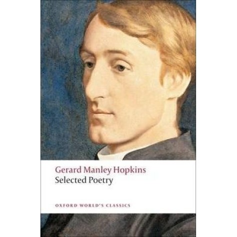 SELECTED POETRY REISSUE OWC: PB by GERARD MANLEY HOPKINS, CATHERINE PHILLIPS - 9780199537297