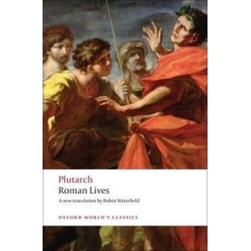 ROMAN LIVES OWC PB by PLUTARCH, ROBIN WATERFIELD, PHILIP A. STADTER - 9780199537389