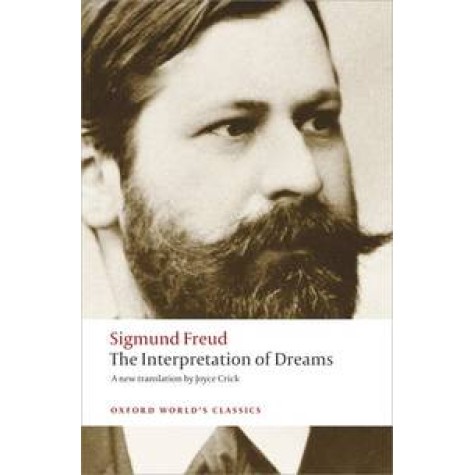 INTERPRETATION OF DREAMS OWC PB by SIGMUND FREUD, JOYCE CRICK, RITCHIE ROBERTSON - 9780199537587