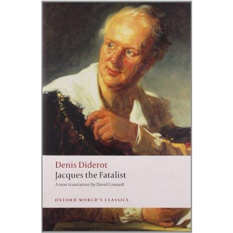JACQUES THE FATALIST OWC: PB by DENIS DIDEROT, DAVID COWARD - 9780199537952 JACQUES THE FATALIST OWC: PB by DENIS DIDEROT, DAVID COWARD - 9780199537952
