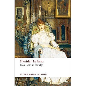 GLASS DARKLY REISSUE OWC:PB by J. SHERIDAN LE FANU, ROBERT TRACY - 9780199537983 GLASS DARKLY REISSUE OWC:PB by J. SHERIDAN LE FANU, ROBERT TRACY - 9780199537983