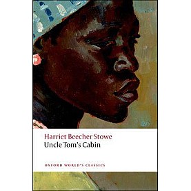 UNCLE TOM'S CABIN OWCN : NCS P by STOWE - 9780199538034