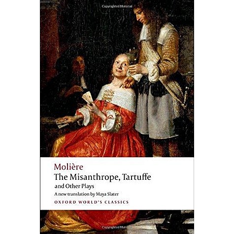 MISANTHROPE TARTUFFE & OTH.PLAYS OWC:PB by MOLI&Egrave;RE, MAYA SLATER - 9780199540181