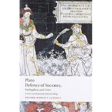DEFENCE OF SOCRATES, EUTHYPHRO, CRITO OW by PLATO, DAVID GALLOP - 9780199540501