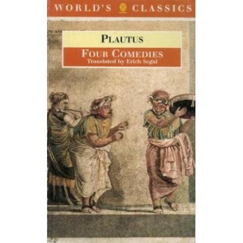 FOUR COMEDIES REISSUE OWC: PB by PLAUTUS, ERICH SEGAL - 9780199540563