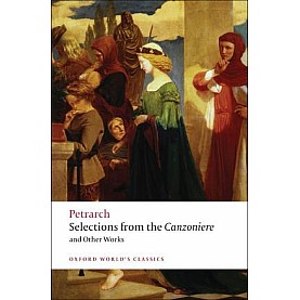 Selections from Canzoniere Reissue OWC:P by F. Petrarch, Mark Musa - 9780199540693