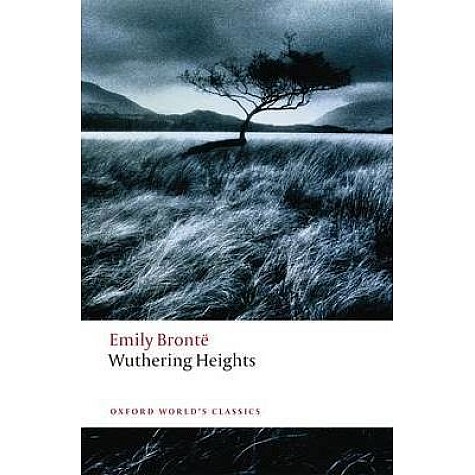 WUTHERING HEIGHTS NEW ED: OWC by EMILY BRONT&Euml;, IAN JACK, HELEN SMALL - 9780199541898