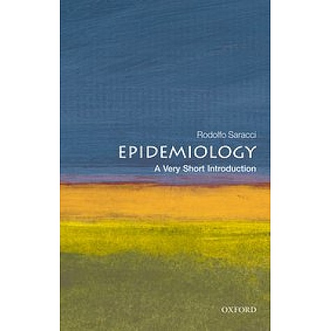 EPIDEMIOLOGY VSI:PB by RODOLFO SARACCI - 9780199543335 EPIDEMIOLOGY VSI:PB by RODOLFO SARACCI - 9780199543335