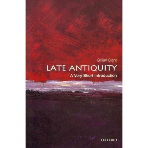 LATE ANTIQUITY VSI by GILLIAN CLARK - 9780199546206