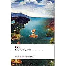 SELECTED MYTHS OWC: PB by PLATO, CATALIN PARTENIE - 9780199552559 SELECTED MYTHS OWC: PB by PLATO, CATALIN PARTENIE - 9780199552559