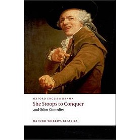 SHE STOOPS TO CONQ & OTH COMEDIES OWC PB by OLIVER GOLDS.,HENRY FIELDING, DAVID GAR., GEOR.COLMAN, JOHN O'KEEFFE, NIGEL WOOD - 9780199553884