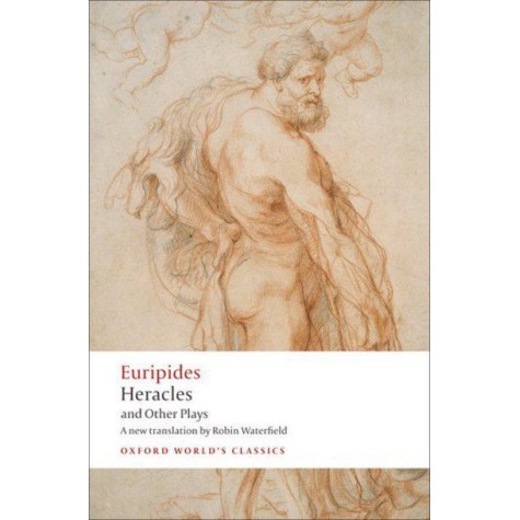 HERACLES & OTH PLAYS OWC : PB by EURIPIDES,ROBIN WATERFIELD - 9780199555093