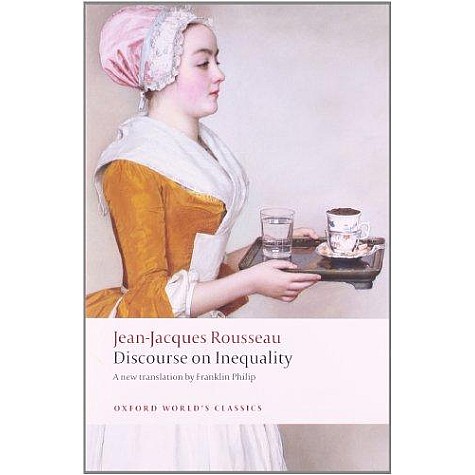 DISCOURSE ON ORIGIN INEQUALITY OWC: PB by JEAN-JACQUES ROUSSEAU, FRANKLIN PHILIP, PATRICK COLEMAN - 9780199555420 DISCOURSE ON ORIGIN INEQUALITY OWC: PB by JEAN-JACQUES ROUSSEAU, FRANKLIN PHILIP, PATRICK COLEMAN - 9780199555420