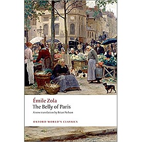 THE BELLY OF PARIS OWC:PB by &Eacute;MILE ZOLA, BRIAN NELSON - 9780199555840