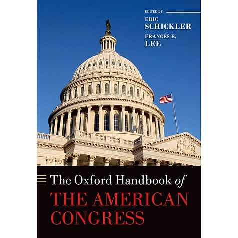 OHB OF THE AMERICAN CONGRESS by ERIC SCHICKLER AND FRANCES E. LEE - 9780199559947