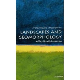 LANDSCAPES AND GEOMORPHOLOGY: PB by ANDREW GOUDIE, HEATHER VILES - 9780199565573
