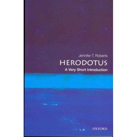 HERODOTUS: VSI . by JENNIFER T. ROBERTS - 9780199575992 HERODOTUS: VSI . by JENNIFER T. ROBERTS - 9780199575992