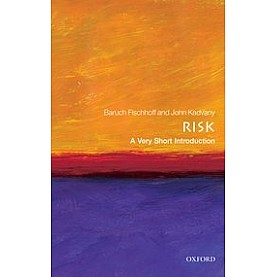 RISK: VSI by BARUCH FISCHHOFF AND JOHN KADVANY - 9780199576203 RISK: VSI by BARUCH FISCHHOFF AND JOHN KADVANY - 9780199576203