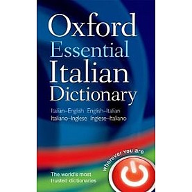 OXF ESS ITALIAN DIC 1E: PB by OXFORD DICTIONARIES - 9780199576418 OXF ESS ITALIAN DIC 1E: PB by OXFORD DICTIONARIES - 9780199576418