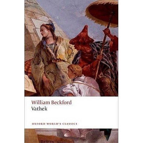 VATHEK 2E OWC by WILLIAM BECKFORD - 9780199576951