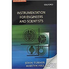 INSTRUMENTATION FOR ENGINEERS AND SCIENT by TURNER & HILL - 9780199577309 INSTRUMENTATION FOR ENGINEERS AND SCIENT by TURNER & HILL - 9780199577309