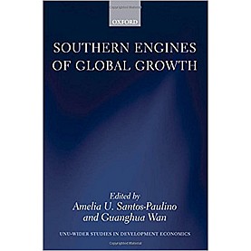 SOUTHERN ENGINES OF GLOBAL GROWTH: HB by AMELIA U. SANTOS-PAULINO, GUANGHUA WAN - 9780199580606