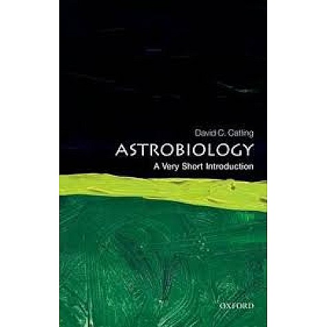 ASTROBIOLOGY VSI by DAVID C. CATLING - 9780199586455 ASTROBIOLOGY VSI by DAVID C. CATLING - 9780199586455