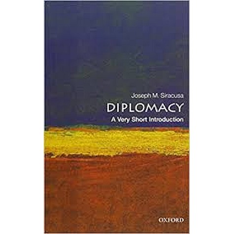 DIPLOMACY VSI: PB by JOSEPH M. SIRACUSA - 9780199588503