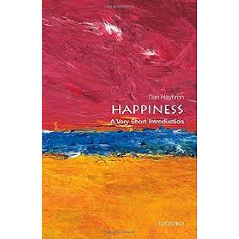 HAPPINESS VSI by DANIEL M. HAYBRON - 9780199590605 HAPPINESS VSI by DANIEL M. HAYBRON - 9780199590605