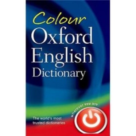 COLOUR OXF ENG DICT, 3E by OXFORD DICTIONARIES - 9780199607914 COLOUR OXF ENG DICT, 3E by OXFORD DICTIONARIES - 9780199607914