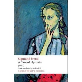 CASE OF HYSTERIA OWC by SIGMUND FREUD - 9780199639861 CASE OF HYSTERIA OWC by SIGMUND FREUD - 9780199639861