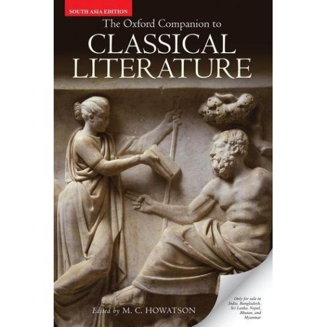 OXF COMP CLASSICAL LIT 3E by M. C. HOWATSON - 9780199658459