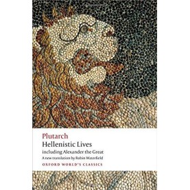 HELLENISTIC LIVES OWC:NCS P by PLUTARCH WATERFIELD & ERSKINE - 9780199664337