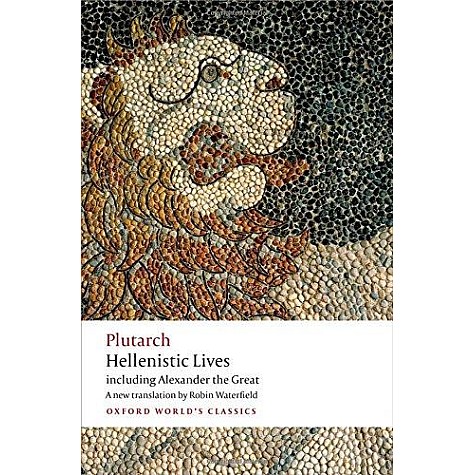 HELLENISTIC LIVES OWC:NCS P by PLUTARCH WATERFIELD & ERSKINE - 9780199664337