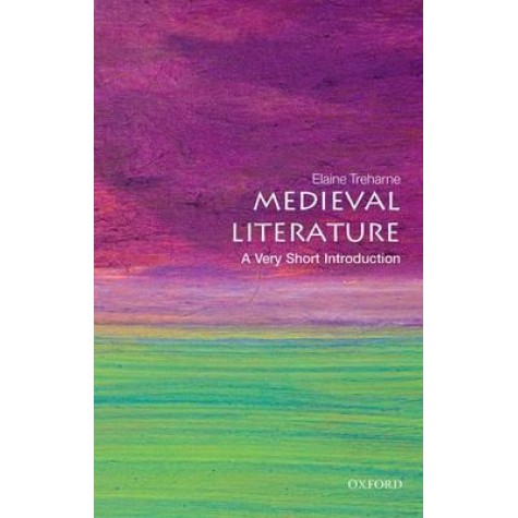 MEDIEVAL LITERATURE VSI P by ELAINE TREHARNE - 9780199668496