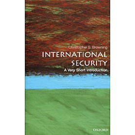INTERNATIONAL SECURITY VSI by CHRISTOPHER S. BROWNING - 9780199668533
