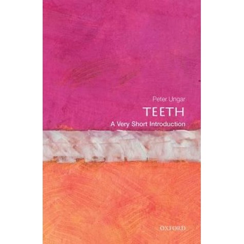 TEETH VSI by PETER S. UNGAR - 9780199670598