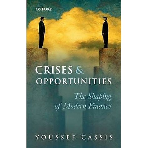 CRISES & OPPORTUNITIES by YOUSSEF CASSIS - 9780199672431 CRISES & OPPORTUNITIES by YOUSSEF CASSIS - 9780199672431