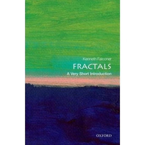 FRACTALS VSI by KENNETH FALCONER - 9780199675982 FRACTALS VSI by KENNETH FALCONER - 9780199675982
